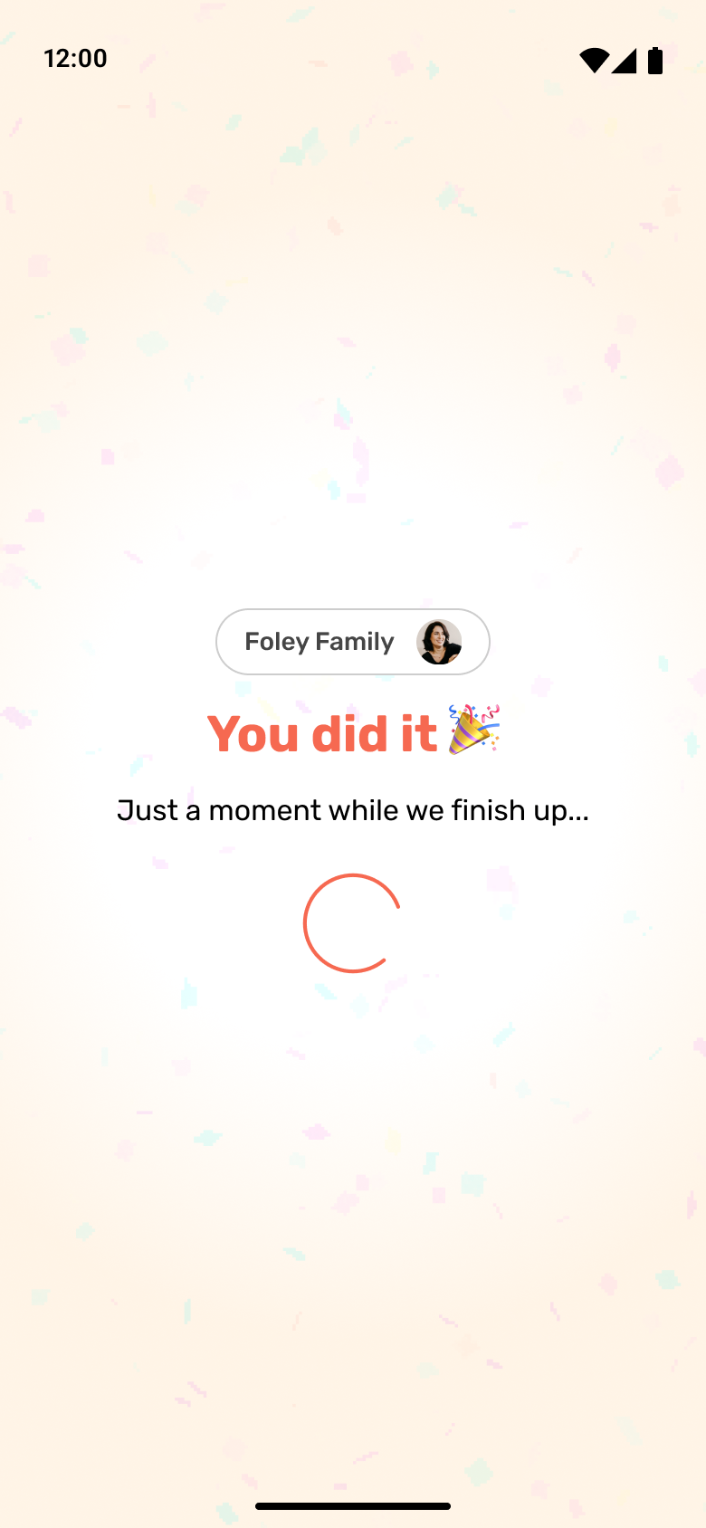 You did it celebration screen confirming successful join to Foley Family.